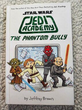 Star Wars Jedi Academy The Phantom Bully Jeffrey Brown Hardcover Kids 2015